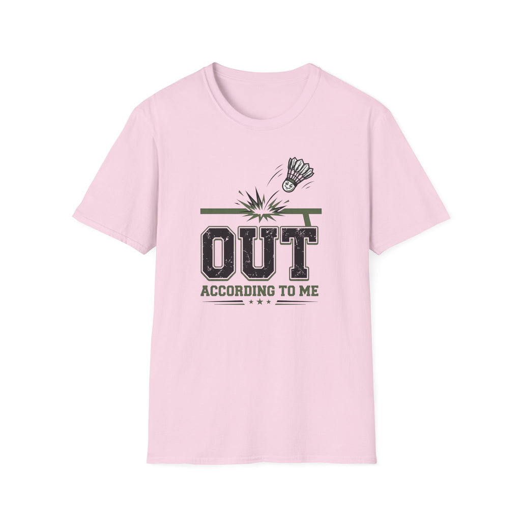 Out According To Me T-Shirt