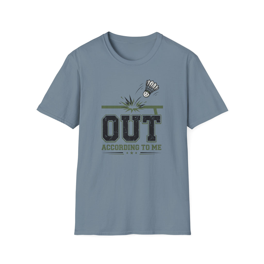 Out According To Me T-Shirt
