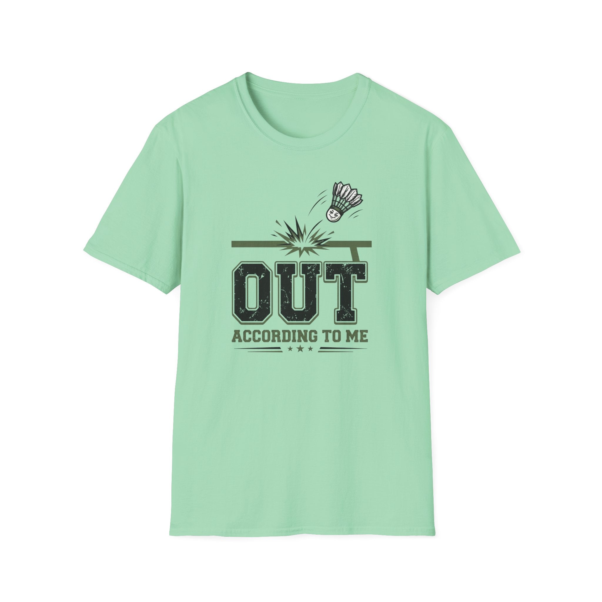 Out According To Me T-Shirt
