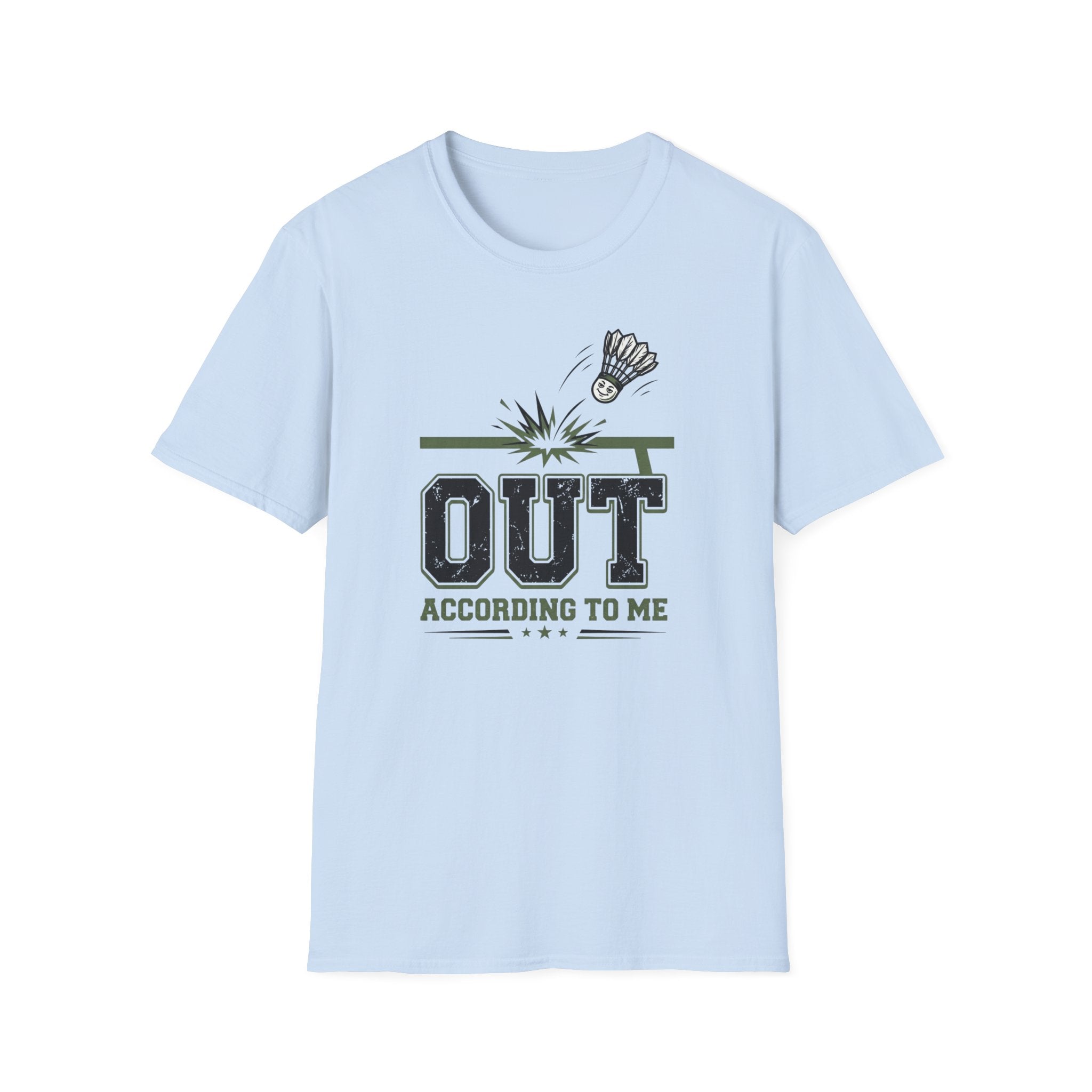 Out According To Me T-Shirt