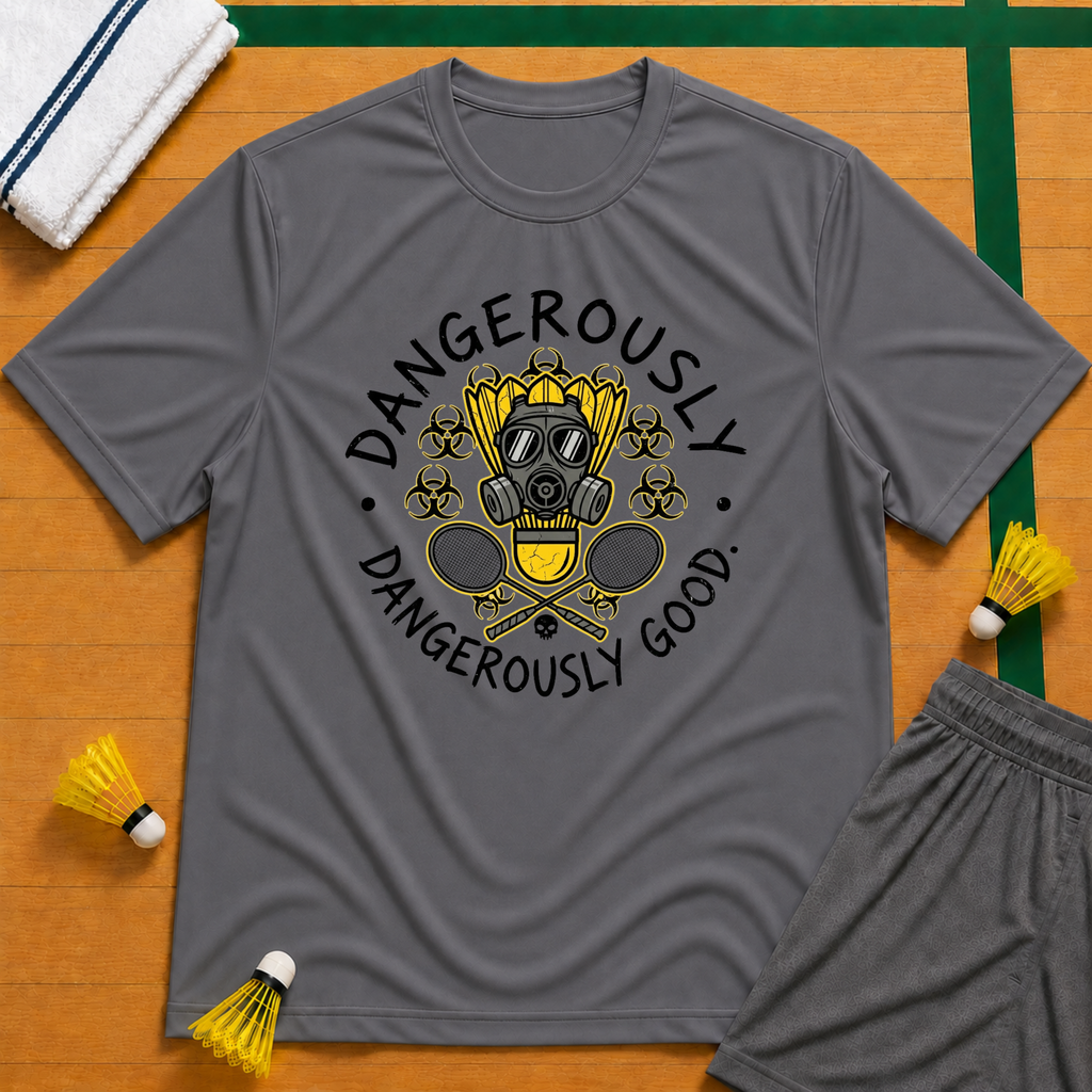 Dangerously Good! T-Shirt