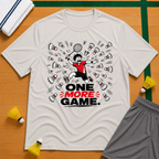 One More Game T-Shirt
