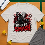 Born to Smash T-Shirt