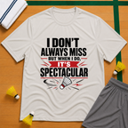 I Don't Always Miss T-Shirt