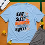 Eat-Sleep-Badminton-Repeat T-Shirt