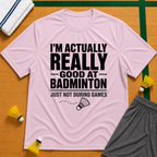 Just not In Game T-Shirt
