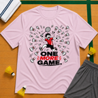One More Game T-Shirt