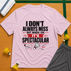 I Don't Always Miss T-Shirt
