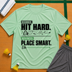 Hit Hard - Play Smart T-Shirt