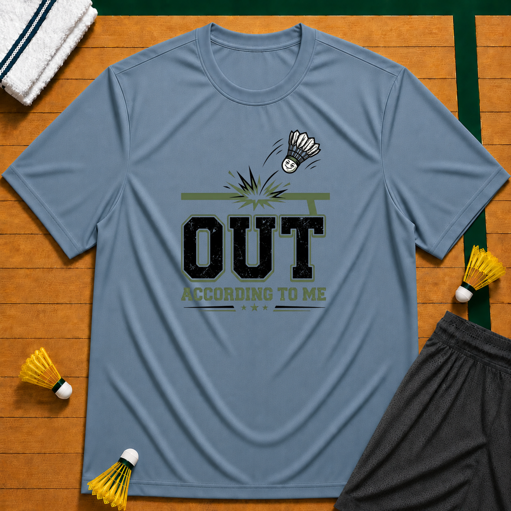 Out According To Me T-Shirt